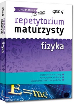 REPETYTORIUM MATURZYSTY FIZYKA GREG 2020