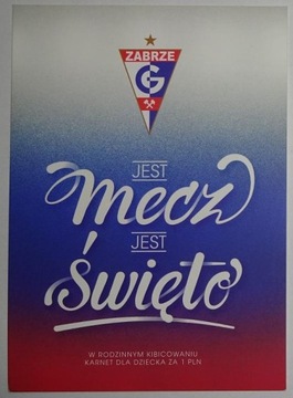 GÓRNIK ZABRZE - JEST MECZ JEST ŚWIĘTO - POCZTÓWKA