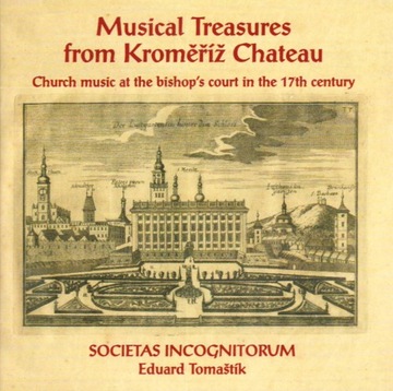 MUSICAL TREASURES FROM KROMERIZ CHATEAU (CD)