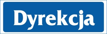 ZNAK informacyjny DYREKCJA