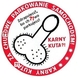 NAKLEJKI KARNY KUTA ZŁE PARKOWANIE ETYKIETA AUTO