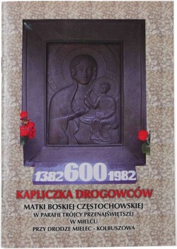 Kapliczka Drogowców w Mielcu
