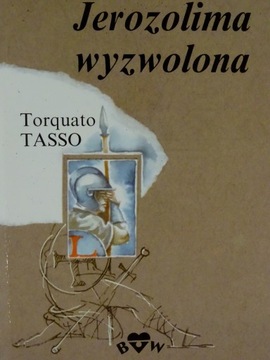 JEROZOLIMA WYZWOLONA TORQUATO TASSO