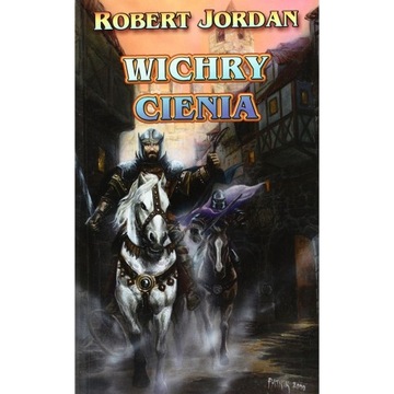 WICHRY CIENIA - Robert Jordan
