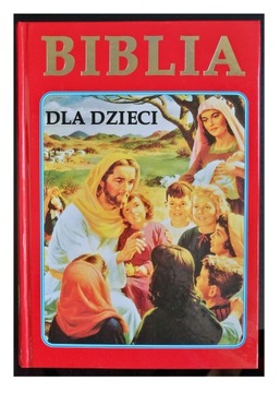 Biblia Dla Dzieci - Wyd. Opoka