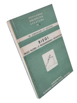 BIEGI PRZEZ PŁOTKI - WŁ. DOBROWOLSKI