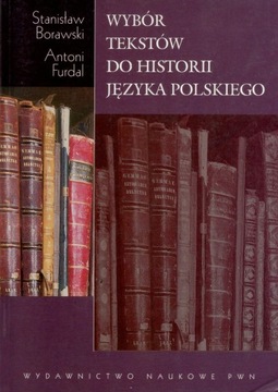 Wybór tekstów do historii języka polskieg Borawski