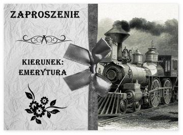 ZAPROSZENIA Z OKAZJI EMERYTURY SPOTKANIE EMERYTURA