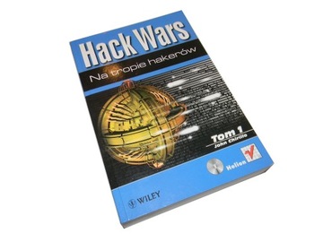 John Chirillo Hack Wars na tropie hakerów Tom 1