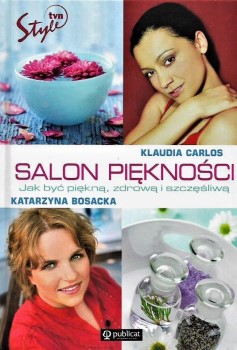 SALON PIĘKNOŚCI Klaudia CARLOS, Katarzyna BOSACKA