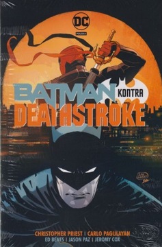 Batman kontra Deathstroke - Christopher Priest