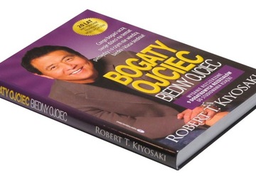 Bogaty ojciec Biedny ojciec Wydanie jubileuszowe