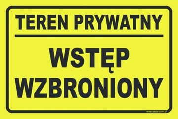 TABLICZKA Teren prywatny wstęp wzbroniony ZNAK