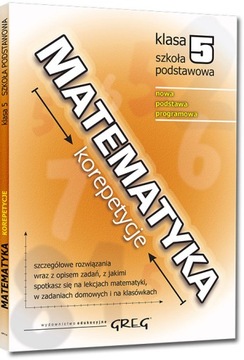 Matematyka korepetycje klasa 5 SP GREG