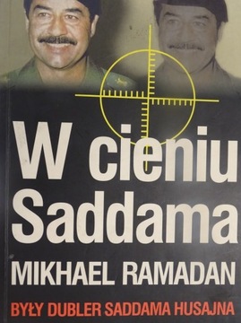 W CIENIU SADDAMA MIKHAEL RAMADAN