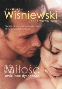 MIŁOŚĆ oraz INNE DYSONANSE Janusz Leon WIŚNIEWSKI Irada WOWNENKO