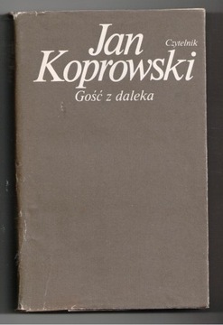 GOŚĆ Z DALEKA Opowiadania wybrane Jan Koprowski