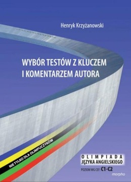 Wybór testów z kluczem i komentarzem Autora (OJA) – Henryk Krzyżanowski