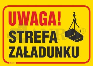 TABLICA UWAGA STREFA ZAŁADUNKU B53 PCV