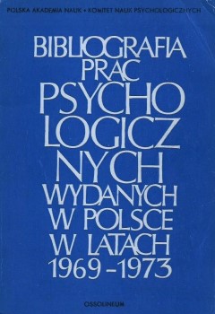 BIBLIOGRAFIA PRAC PSYCHOLOGICZNYCH WOŁOSZYNOWA