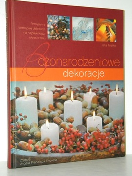BOŻONARODZENIOWE DEKORACJE Rita Mielke