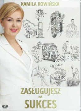 DVD ZASŁUGUJESZ NA SUKCES KAMILA ROWIŃSKA /N