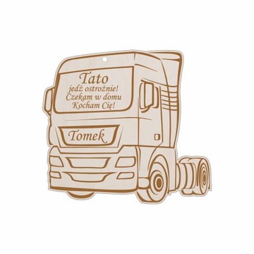 Zawieszka do auta Jedź Ostrożnie Tato TIR Grawer