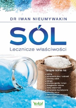 Sól. Lecznicze właściwości - Iwan Nieumywakin