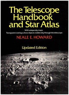 The telescope handbook and star atlas N E. Howard