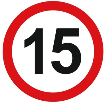 NAKLEJKA OGRANICZENIE PRĘDKOŚCI 15km ZNAK śr. 12cm