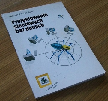 PROJEKTOWANIE SIECIOWYCH BAZ DANYCH Turczyński