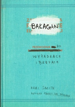 Bałagan przewodnik po wypadkach i błędach Smith