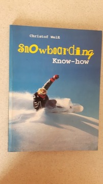 Snowboarding know how - Christof WeiB **