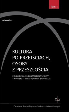 KULTURA PO PRZEJŚCIACH OSOBY Z PRZESZŁOŚCIĄ Polski
