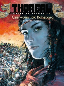 Thorgal Kriss de Valnor CZERWONA JAK RAHEBORG Tom 5 NOWY okładka TWARDA