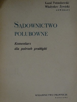 SĄDOWNICTWO POLUBOWNE KOMENTARZ POTRZEBA PRAKTYKI