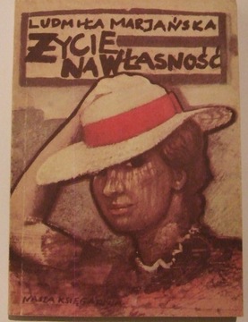 Ludmiła Marjańska ŻYCIE NA WŁASNOŚĆ