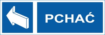 ZNAK na drzwi PCHAĆ aby otworzyć