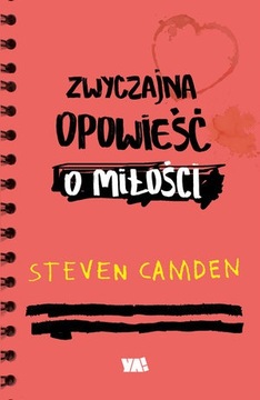 ZWYCZAJNA OPOWIEŚĆ O MIŁOŚCI Steven Camden