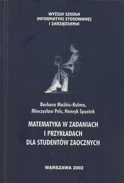 Matematyka w zadaniach i przykładach dla studentów
