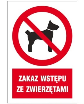 Znak PCV Zakaz wstępu ze zwierzętami