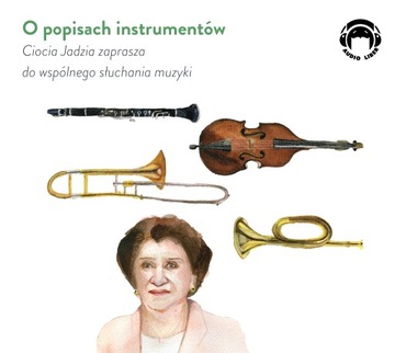 O popisach instrumentów - Ciocia Jadzia AUDIOBOOK
