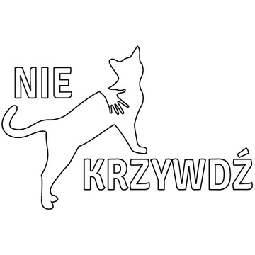 Naklejka na samochód na auto NIE KRZYWDŹ KOTA!