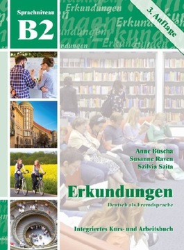 Erkundungen DaF B2 3-е изд. 2019 КБ + АБ