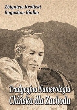 Tradycyjna Numerologia Chińska dla Zach Królicki