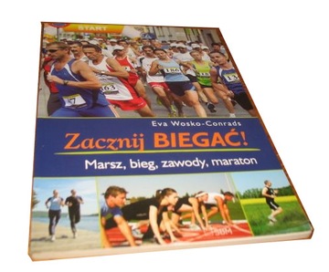 EVA WOSKO-CONRADS - ZACZNIJ BIEGAĆ