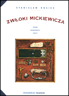 Zwłoki Mickiewicza Rosiek