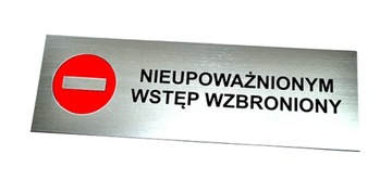 Tabliczka na drzwi, magazyn, biuro, zakaz !