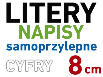 LITERY i CYFRY SAMOPRZYLEPNE naklejki literki 8 cm