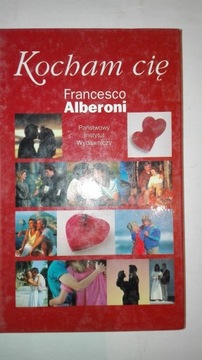 KOCHAM CIĘ Francesco Alberoni